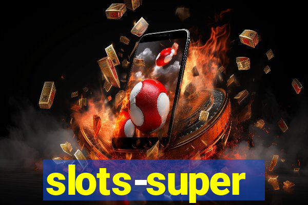 slots-super