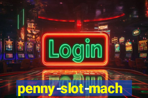 penny-slot-machines