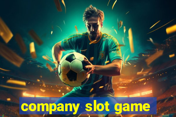 company slot game