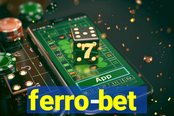 ferro-bet