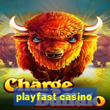 playfast casino