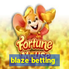 blaze betting