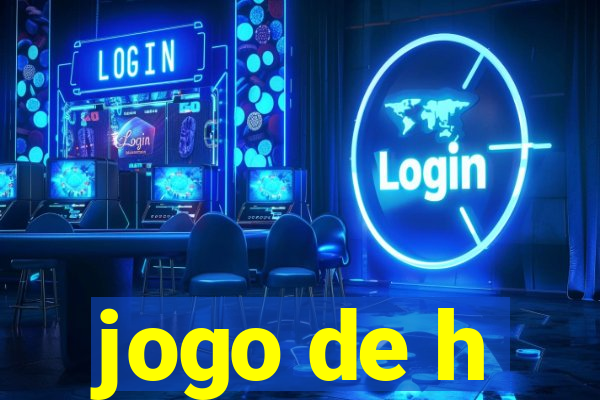 jogo de h