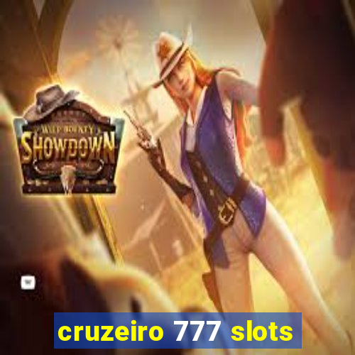 cruzeiro 777 slots