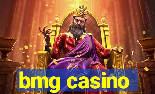 bmg casino