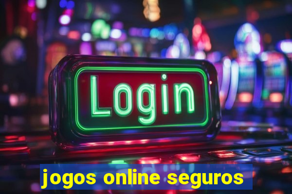 jogos online seguros