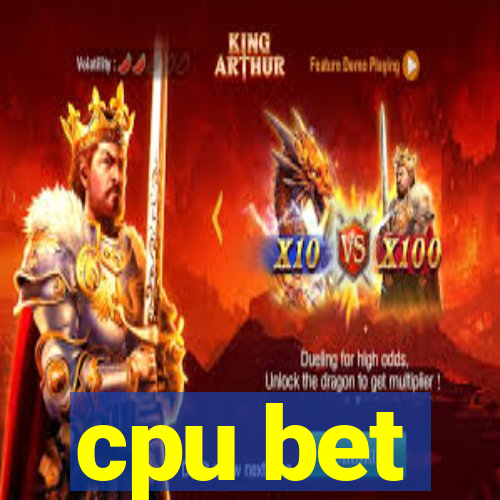 cpu bet