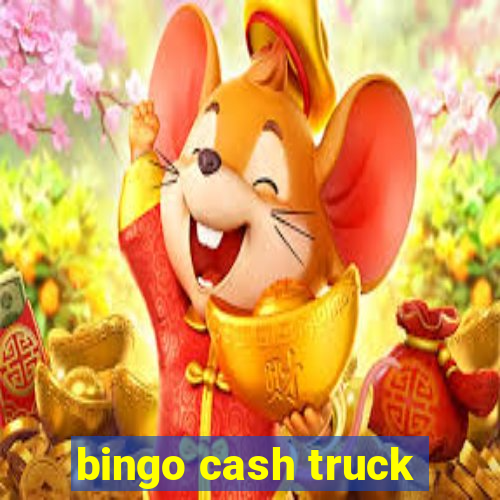 bingo cash truck