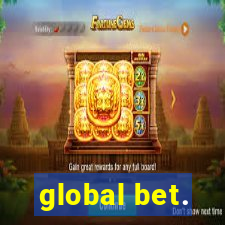 global bet.