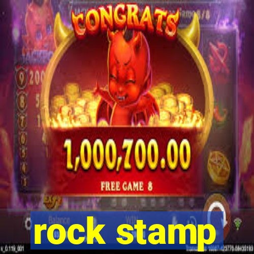 rock stamp