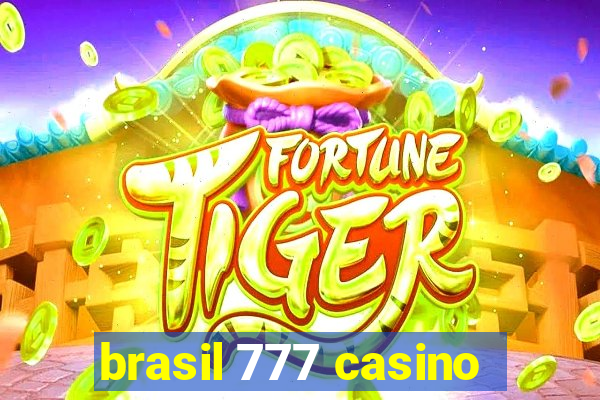 brasil 777 casino