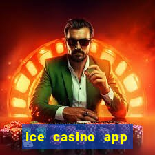 ice casino app download ios