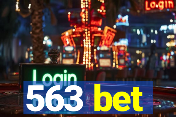 563 bet