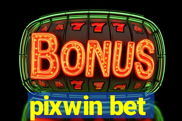 pixwin bet