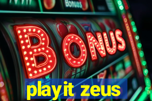 playit zeus