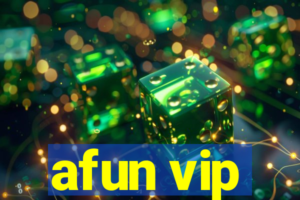 afun vip