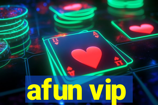 afun vip