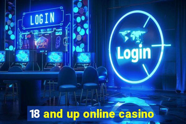 18 and up online casino