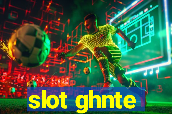 slot ghnte