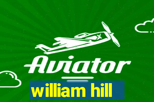 william hill