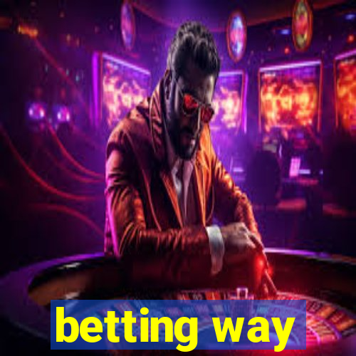 betting way