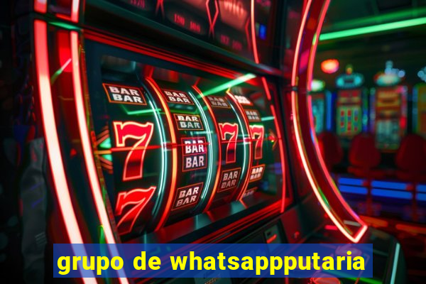 grupo de whatsappputaria