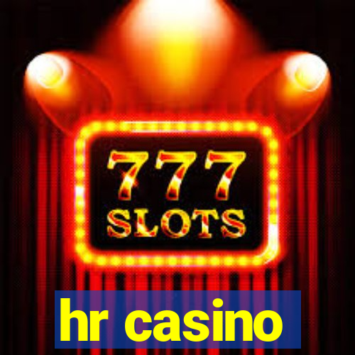 hr casino