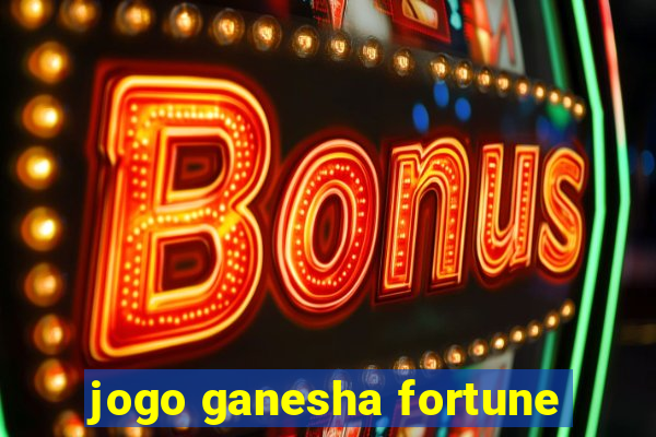 jogo ganesha fortune