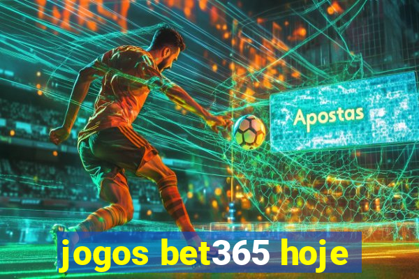 jogos bet365 hoje