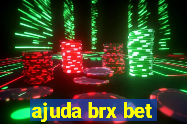 ajuda brx bet