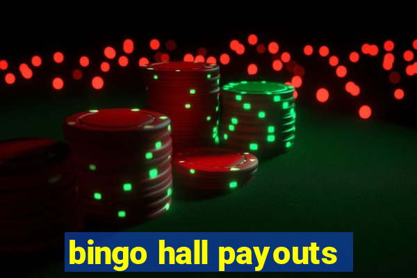 bingo hall payouts