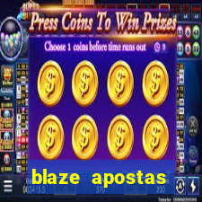 blaze apostas dinheiro online