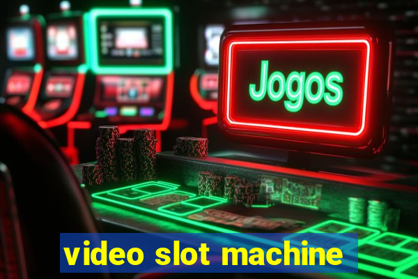 video slot machine