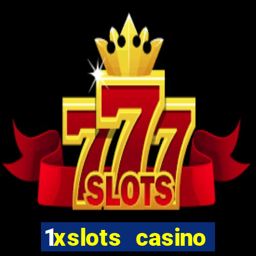 1xslots casino бонус за регистрацию