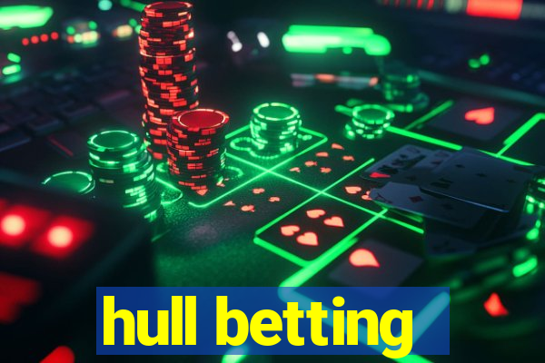 hull betting