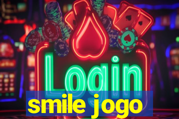 smile jogo