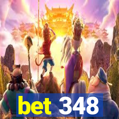 bet 348