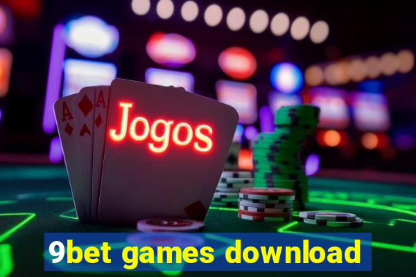 9bet games download