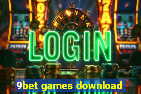 9bet games download