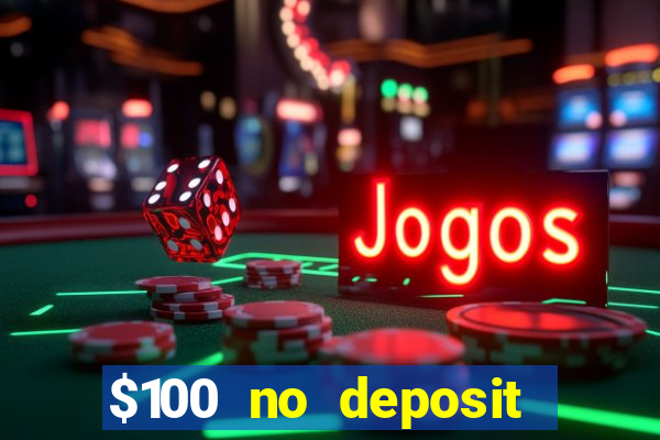 $100 no deposit mobile casino