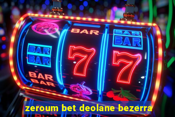 zeroum bet deolane bezerra