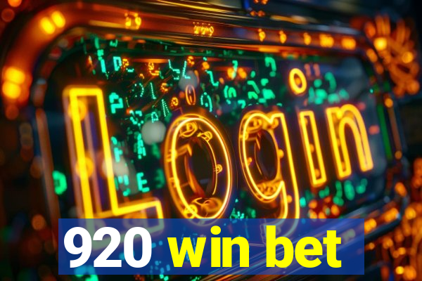 920 win bet