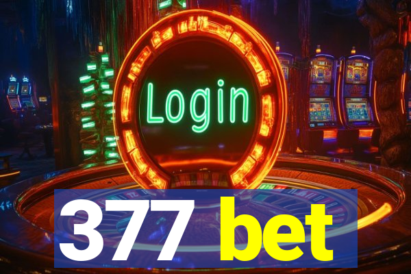 377 bet