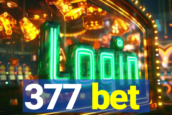 377 bet