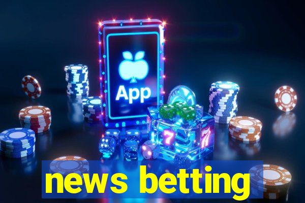 news betting