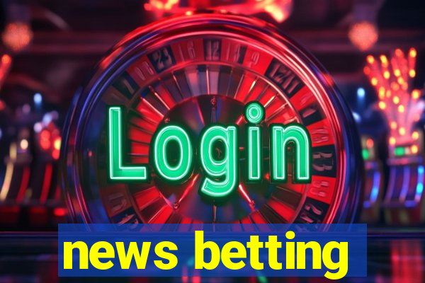 news betting