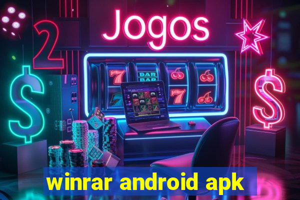 winrar android apk