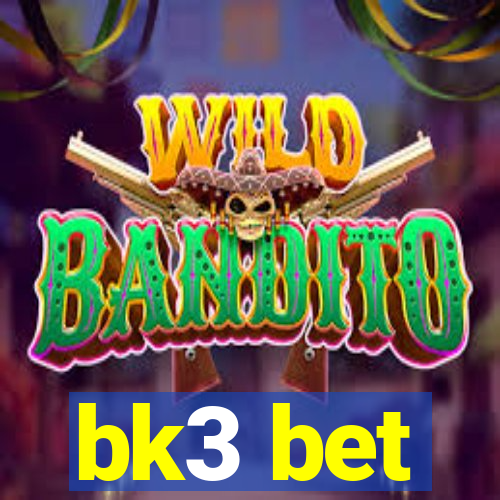 bk3 bet