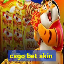 csgo bet skin