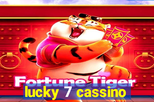 lucky 7 cassino